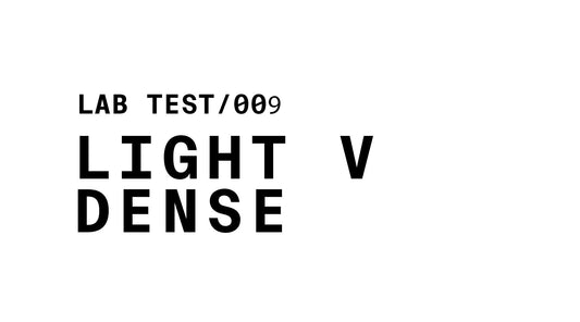 Text graphic reading: LAB TEST/009 LIGHT V DENSE